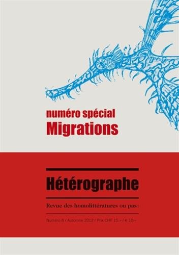 Beispielbild fr Heterographe, N 8/Automne 2012. Revue des Homolitteratures Ou Pas: zum Verkauf von medimops