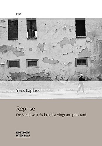 Beispielbild fr Reprise : De Sarajevo  Srebrenica Vingt Ans Plus Tard, Rponses  L'ge D'homme Et  Peter Handke : zum Verkauf von RECYCLIVRE