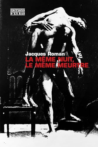 Beispielbild fr La Meme Nuit, le Meme Meurtre [Broch] Roman, Jacques zum Verkauf von BIBLIO-NET