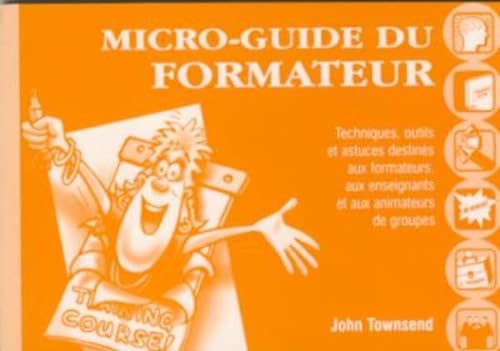 Stock image for Micro-guide du formateur for sale by ThriftBooks-Dallas
