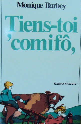Beispielbild fr Tiens-toi, comif zum Verkauf von medimops