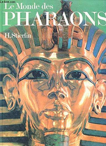 Stock image for Le Monde des pharaons for sale by Ammareal