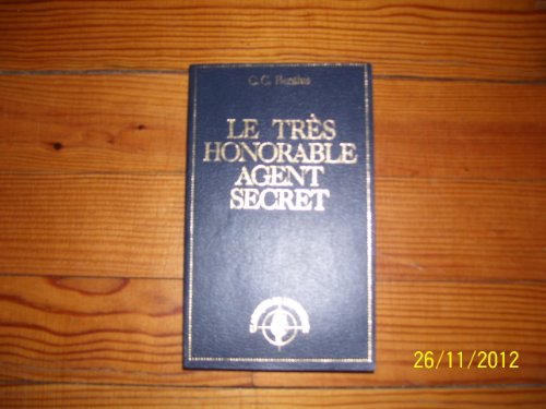 9782830201482: Le trs honorable agent secret (Classiques de l'espionnage)