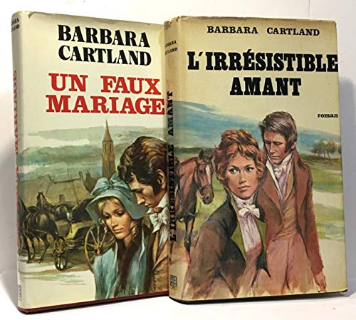 Stock image for L'Irrsistible amant (Les oeuvres romanesques /de Barbara Cartland) for sale by Ammareal