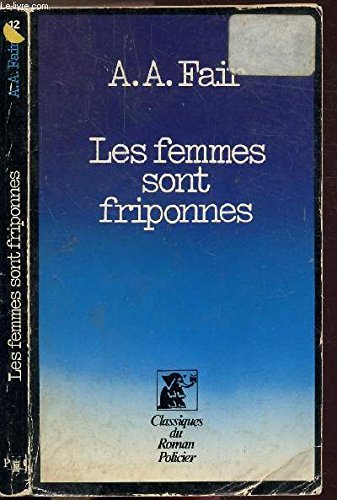 Stock image for Les Femmes sont friponnes (Les Classiques du crime) for sale by Ammareal