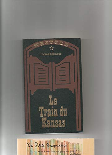 Stock image for Le Train du Kansas (Western) for sale by Ammareal