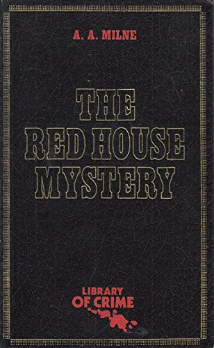 The Red House Mystery : Library of Crime