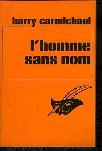 Beispielbild fr L'Homme sans nom (Les Classiques du crime) zum Verkauf von Ammareal