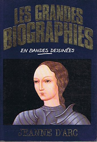 Stock image for Jeanne d'Arc (Les Grandes biographies en bandes dessines) for sale by Ammareal