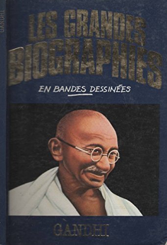 Stock image for Les Grandes Biographies en bandes dessinees : Gandhi for sale by Librairie Laumiere