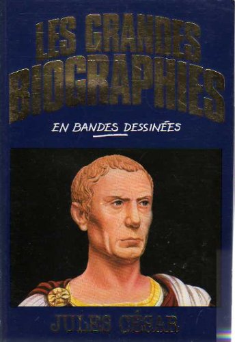 Beispielbild fr Jules Csar (les Grandes Biographies En Bandes Dessines) zum Verkauf von RECYCLIVRE
