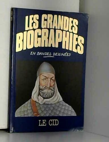 Beispielbild fr Le Cid (Les Grandes biographies en bandes dessines) zum Verkauf von Antiquariat Wortschatz