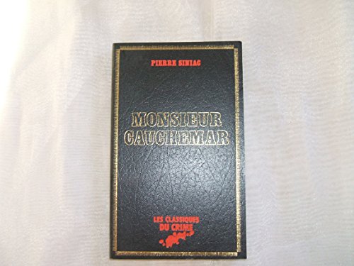 Beispielbild fr Monsieur Cauchemar (Les Classiques du crime) zum Verkauf von medimops