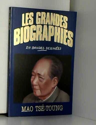 Stock image for Les Grandes Biographies en bandes dessinees : Mao Tse-Toung for sale by Librairie Laumiere