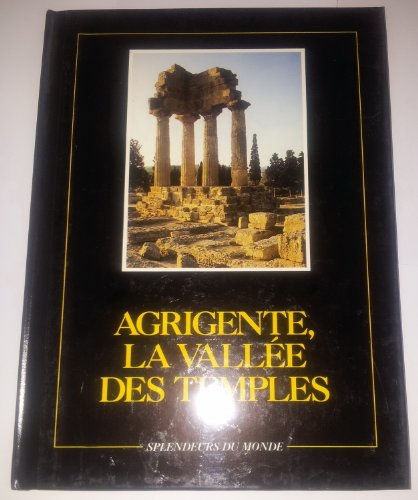 Beispielbild fr Agrigente, la Valle des temples (Splendeurs du monde) zum Verkauf von medimops