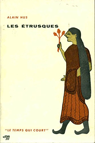 Stock image for Les Etrusques [Paperback] HUS Alain for sale by LIVREAUTRESORSAS