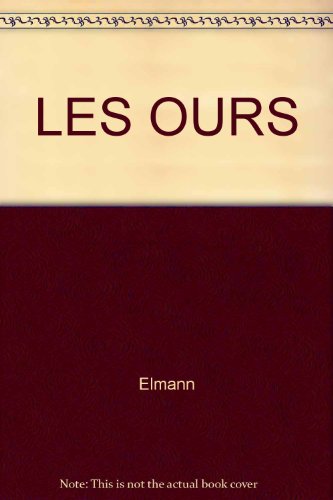 9782830701982: LES OURS