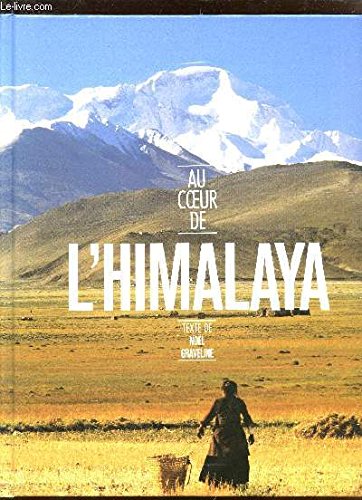 Stock image for Au coeur de l'Himalaya for sale by Ammareal