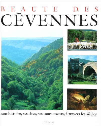 Imagen de archivo de Beaut des Cvennes : Son histoire, ses sites, ses monuments,  travers les sicles a la venta por Ammareal