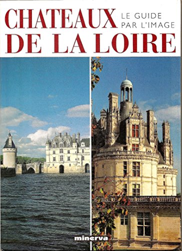 Imagen de archivo de Chteaux de la Loire a la venta por Ammareal