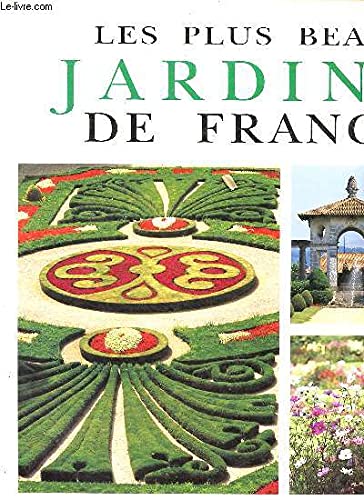 Stock image for Les plus beaux jardins de France for sale by Bahamut Media