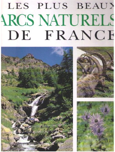 Stock image for Les plus beaux parcs naturels de France for sale by Ammareal