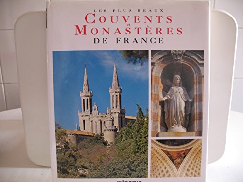 Les plus beaux couvents et monastères de France