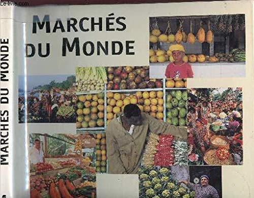 Beispielbild fr Marchs du monde zum Verkauf von Ammareal