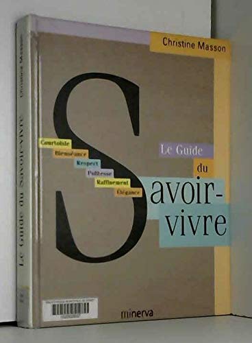 9782830704877: LE GUIDE DU SAVOIR-VIVRE