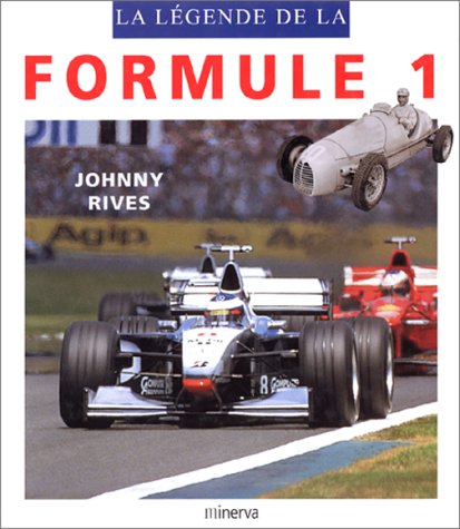 Stock image for LA LEGENDE DE LA FORMULE 1 for sale by Ammareal