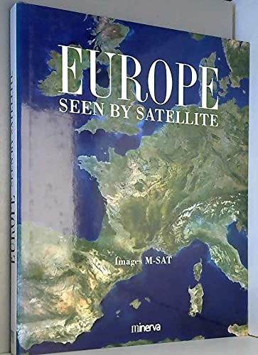 Europe Seen By Satellite : Images M - SAT