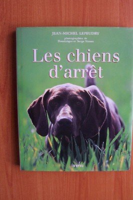 Stock image for Les Chiens d'arrt for sale by Ammareal