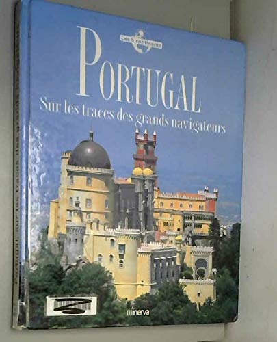 Beispielbild fr Portugal. Sur les traces des grands navigateurs zum Verkauf von Ammareal