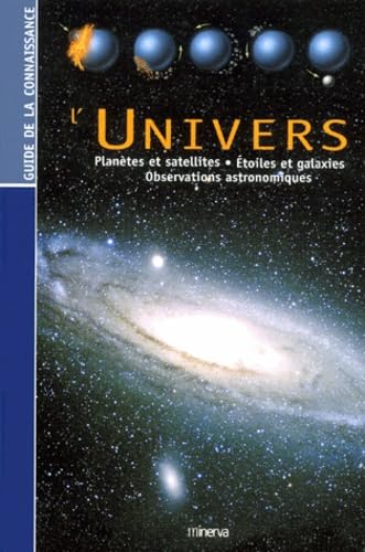 Beispielbild fr L'Univers : Plantes et satellites, toiles et galaxies, observations astronomiques zum Verkauf von medimops