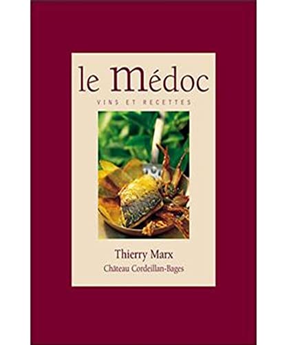 Beispielbild fr Le Mdoc : Vins et recettes zum Verkauf von medimops