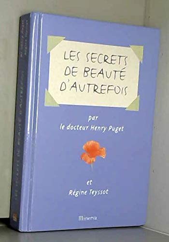 Beispielbild fr Les Secrets de beaut d'autrefois zum Verkauf von Ammareal