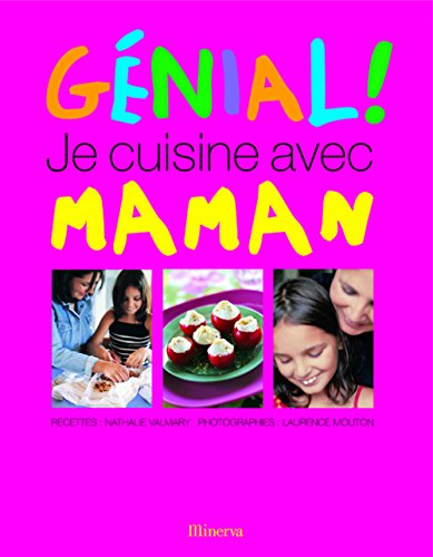 Beispielbild fr Gnial, je cuisine avec maman zum Verkauf von Ammareal