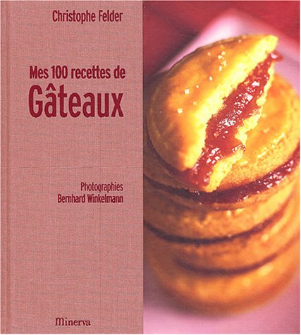 9782830707403: Mes 100 recettes de gteaux