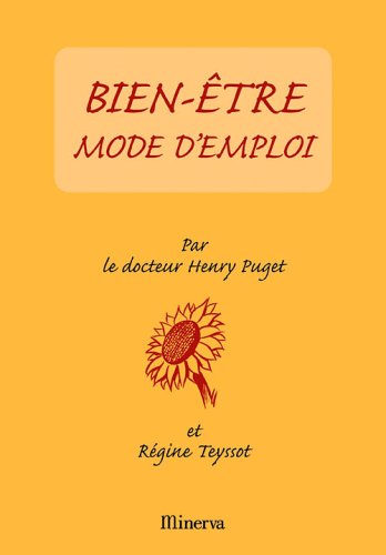 Beispielbild fr Bien-tre , mode d'emploi zum Verkauf von A TOUT LIVRE