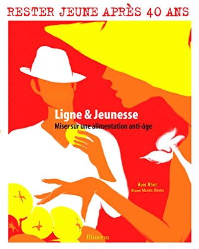Imagen de archivo de Ligne & Jeunesse : Miser sur une alimentation anti-ge a la venta por Librairie Th  la page