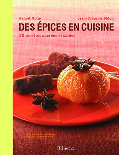 Stock image for Des pices en cuisine : 80 recettes sucres et sales for sale by Ammareal