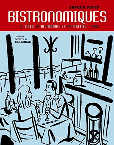 Beispielbild fr Bistronomiques : 60 Chefs, 60 restaurants et 180 recettes-Paris zum Verkauf von Ammareal