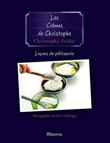 Stock image for Leons de ptisserie : Tome 4, Les crmes de Christophe for sale by medimops