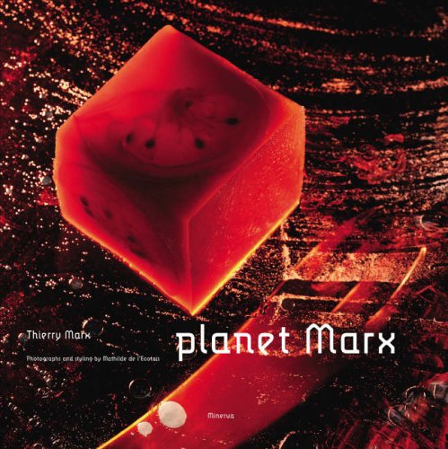 Planet Marx - Thierry Marx: 9782830709155 - AbeBooks Planet Marx - Thierry Marx: 9782830709155 - AbeBooks