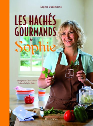 9782830709681: Les hachs gourmands de Sophie (French Edition)