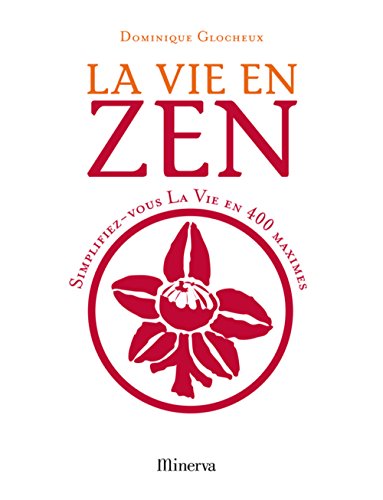 9782830709834: La vie en zen (French Edition)