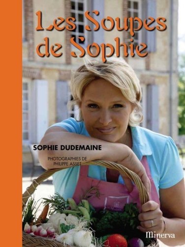 Stock image for Les Soupes de Sophie for sale by Ammareal
