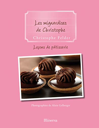 9782830711226: Leons de ptisserie: Tome 9, Les mignardises de Christophe