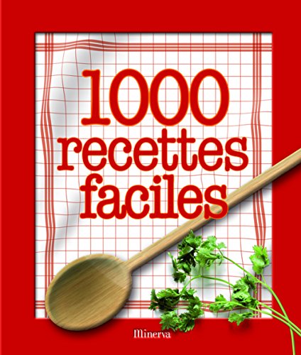 1000 recettes faciles (French Edition) (9782830711370) by Victoria Blashford-Snell