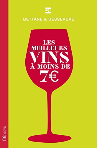 9782830711493: Les meilleurs vins  moins de 7? (French Edition)